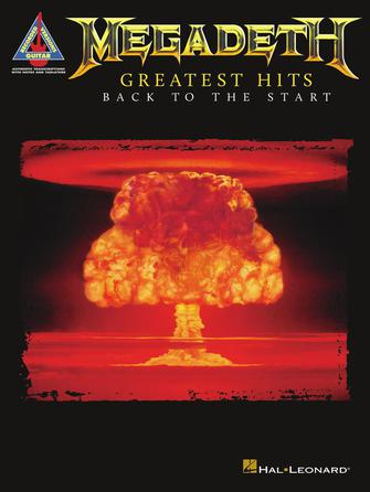 MEGADETH - GREATEST HITS BACK TO THE START TAB HAL LEONARD