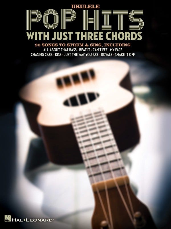 Pop Hits With Just Three Chords Ukulele