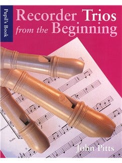 Recorder Trios For The Beginning Pupils