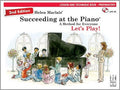 Succeeding At The Piano 2Nd Ed Prep Lesson & Tec