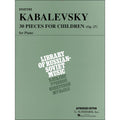 Kabalevsky - 30 Pieces For Children Op 27