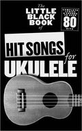 Little Black Book Of Hit Songs For Ukulele