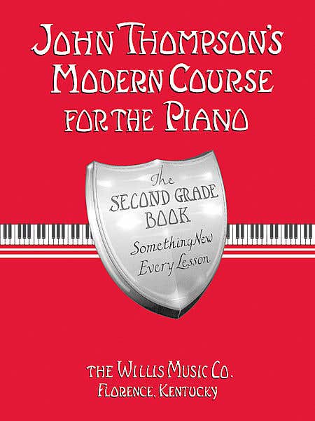 JOHN THOMPSON MODERN PIANO COURSE SECOND GRADE