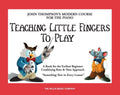 JOHN THOMPSON TEACHING LITTLE FINGERS TO PLAY